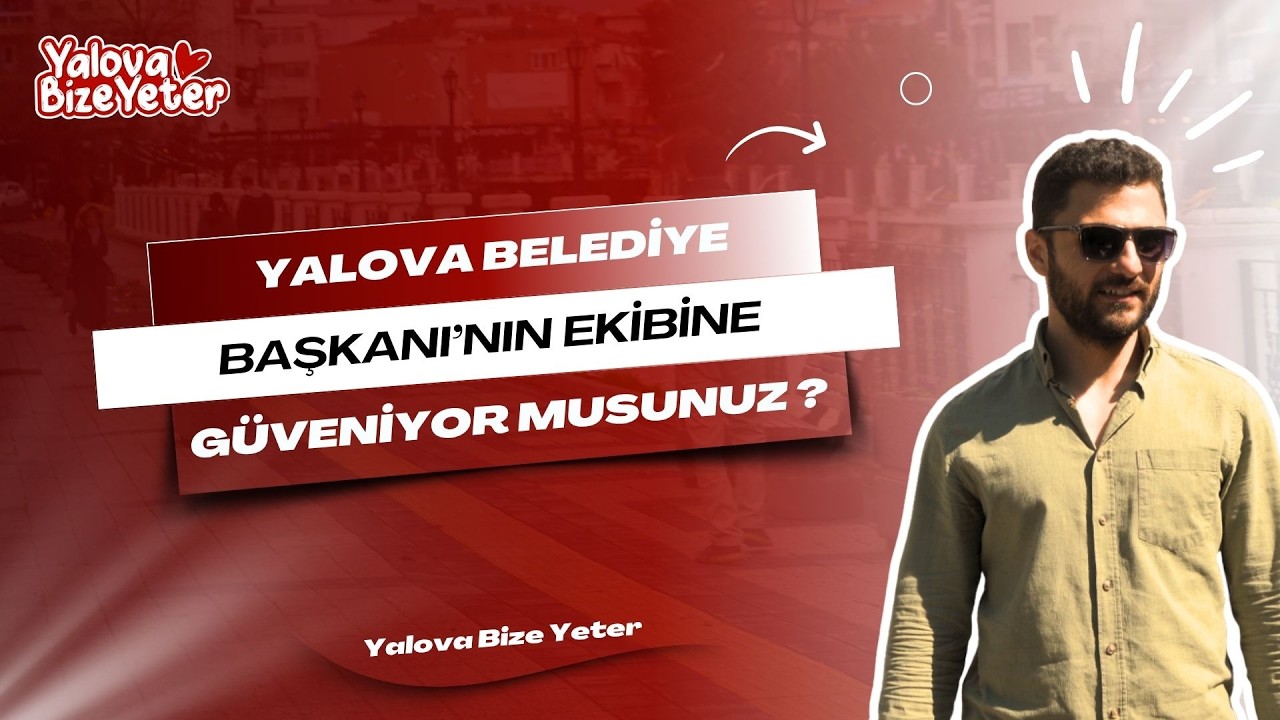 Yalovalılar belediye yönetimini değerlendirdi: