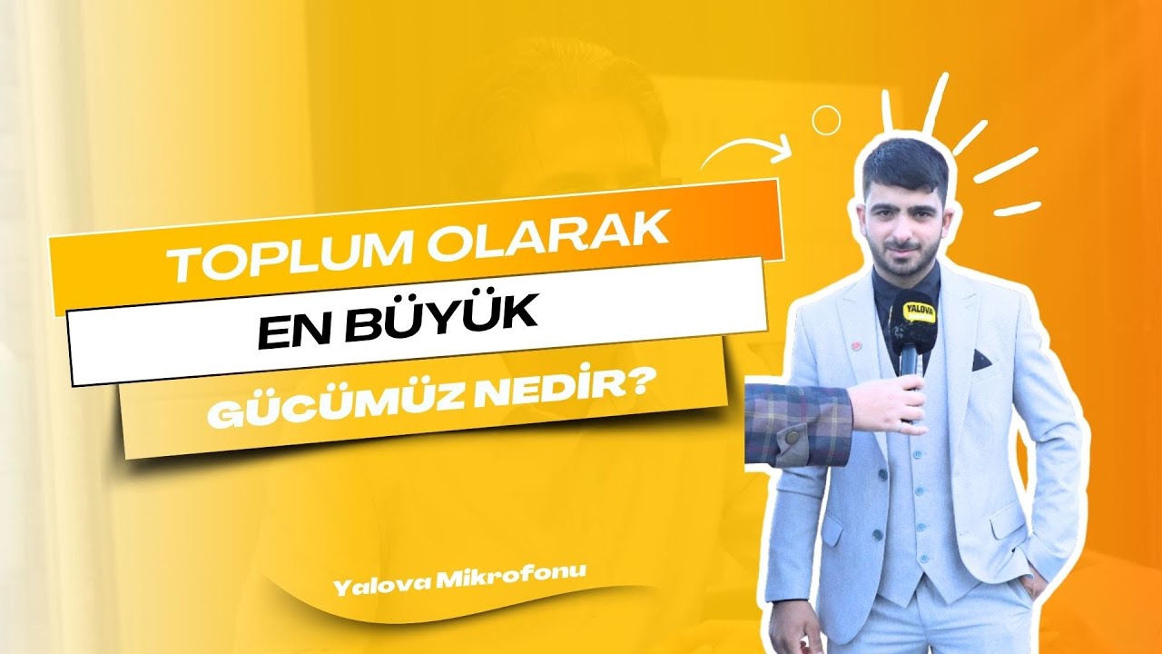 Yalova Sokaklarında 'Toplumun En Büyük Gücü' Tartışıldı: 'İmanlı Gençler ve Birlik Beraberlik'