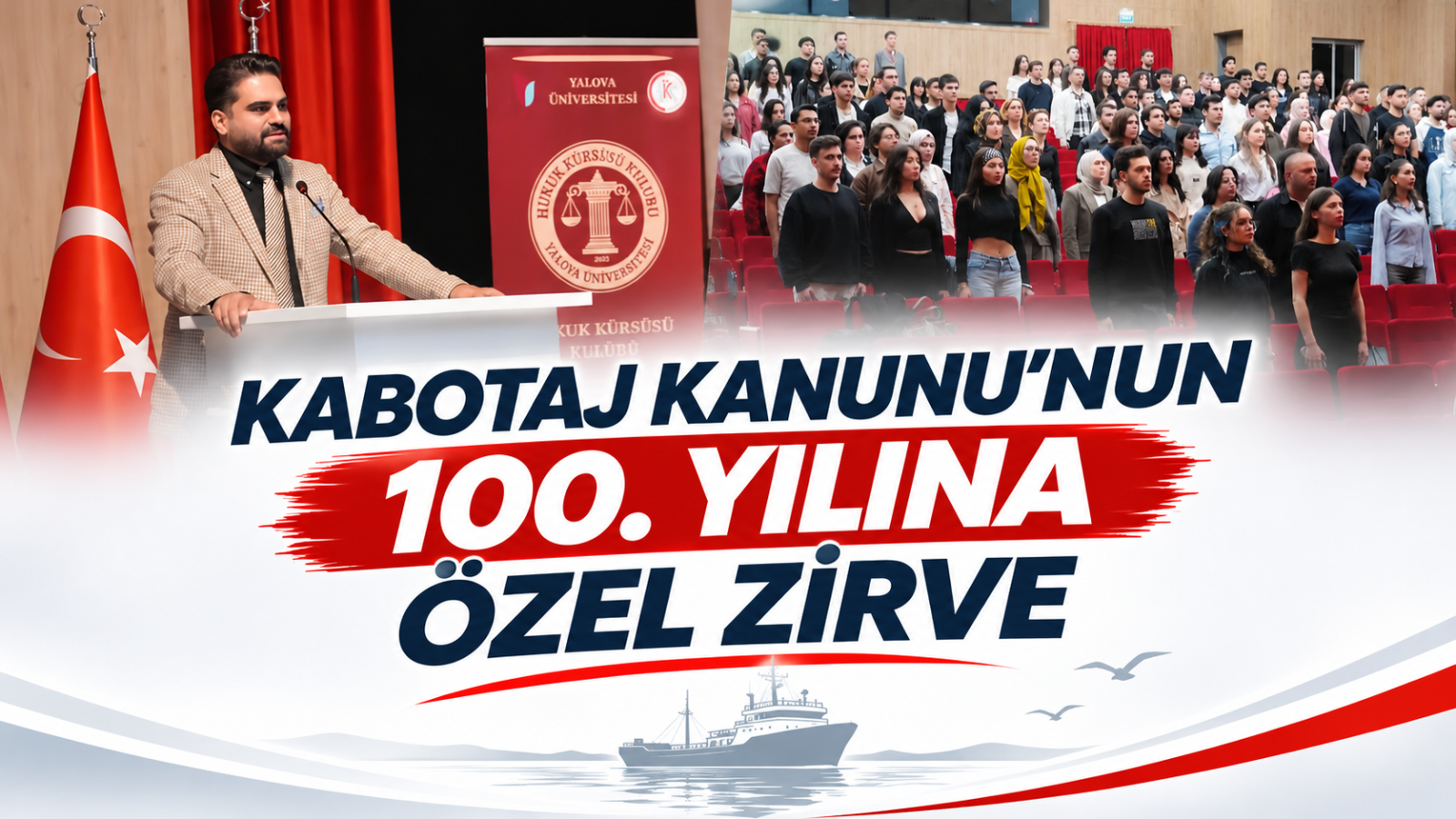 KABOTAJ KANUNU'NUN 100. YILINA ÖZEL ZİRVE