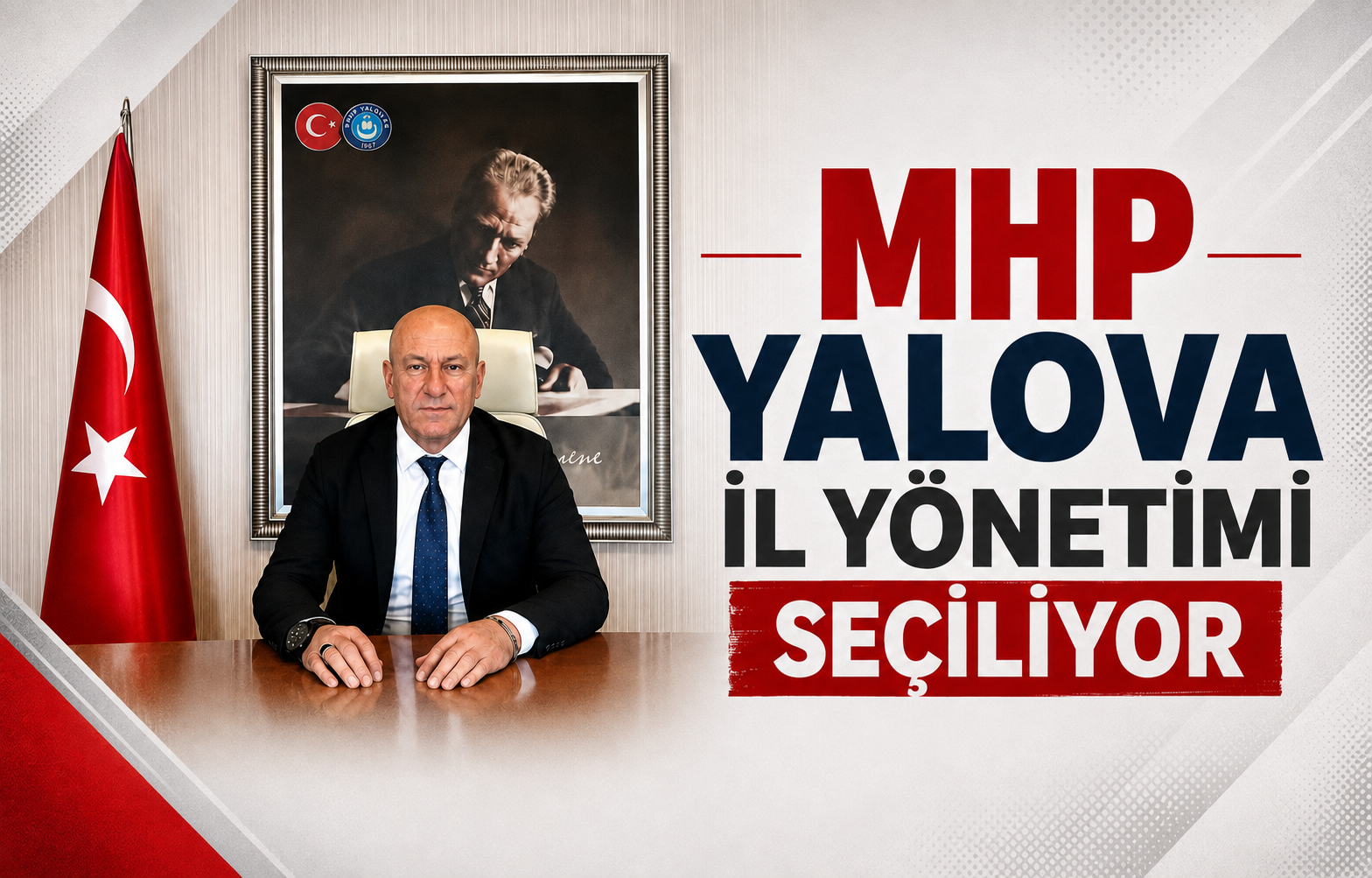 MHP Yalova İl Yönetimi Seçiliyor