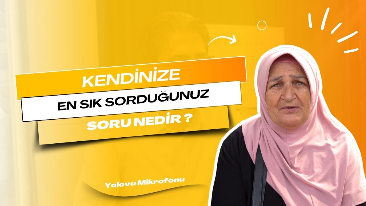 Yalovalılar Hayatın Getirdiklerini Sorguluyor: