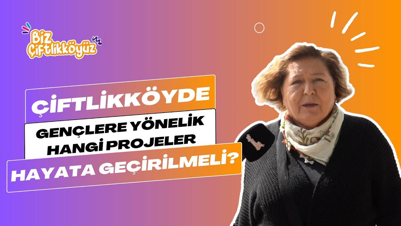Çiftlikköylülerden Gençlik Projeleri Çağrısı: