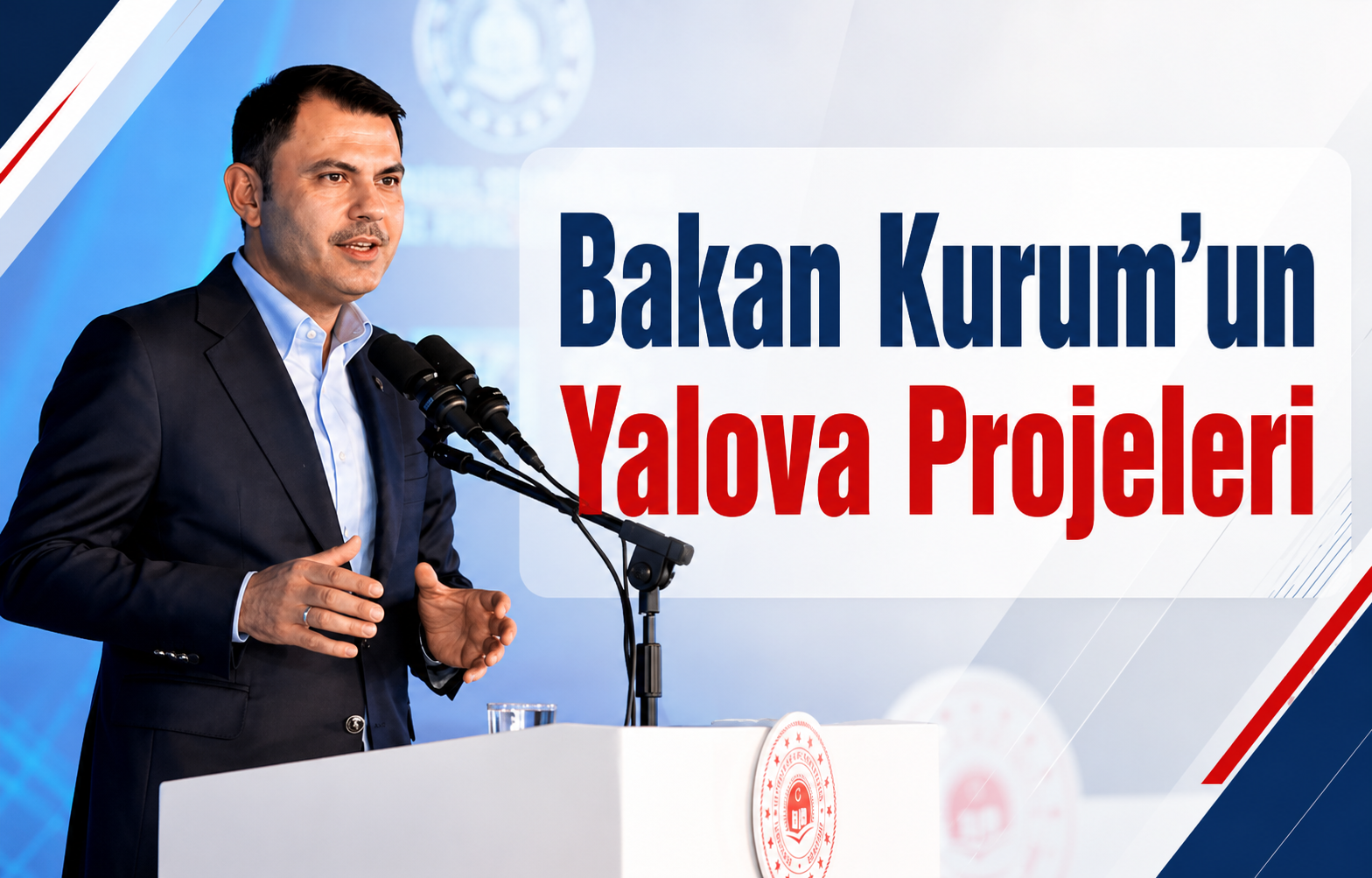 Bakan Kurum’un Yalova Projeleri