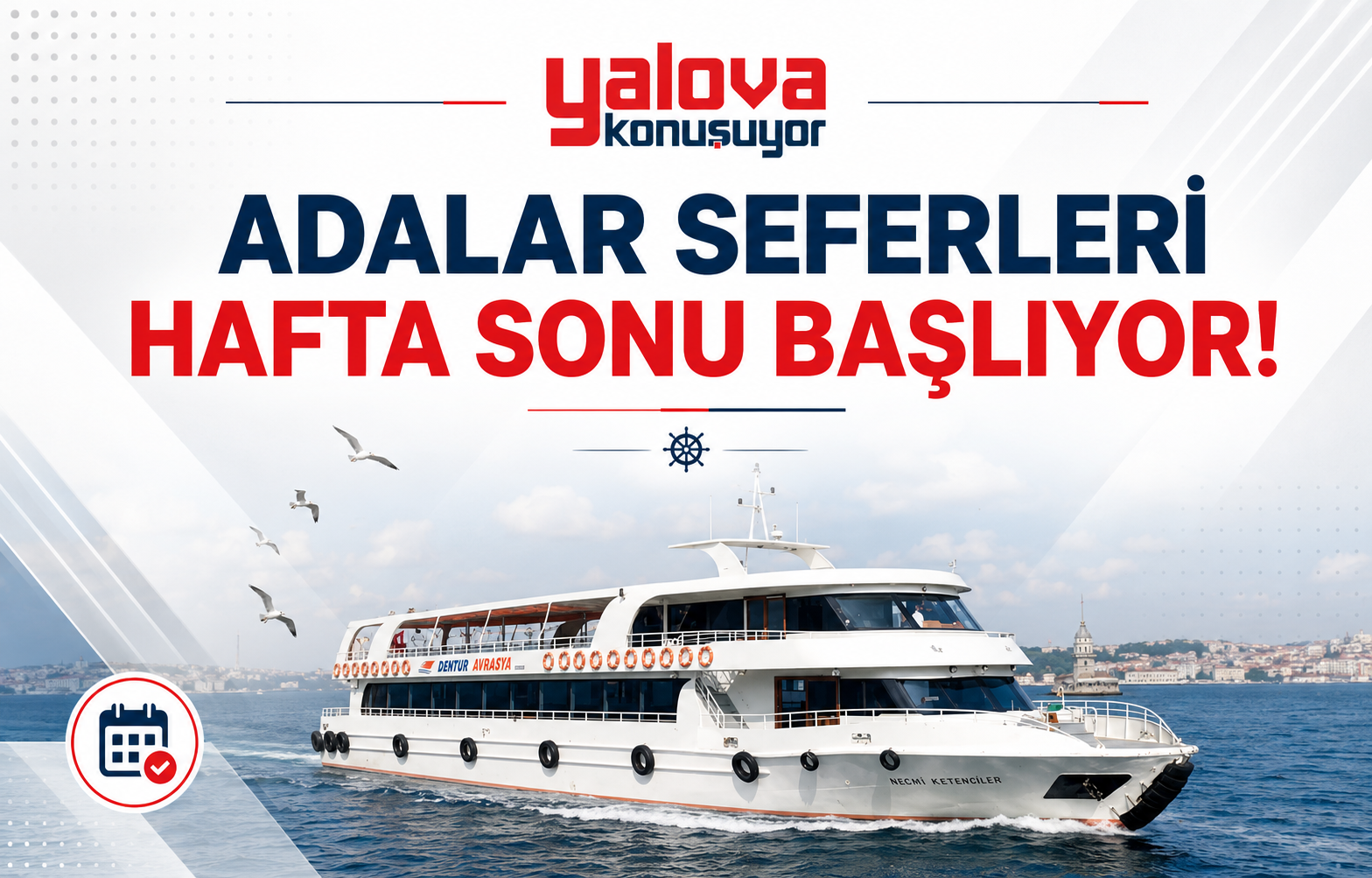 Adalar Seferleri Hafta Sonu Başlıyor!