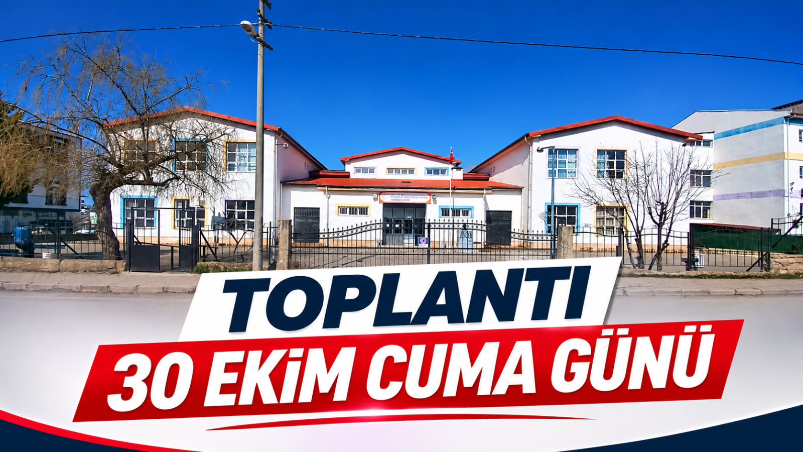 TOPLANTI 30 EKİM CUMA GÜNÜ
