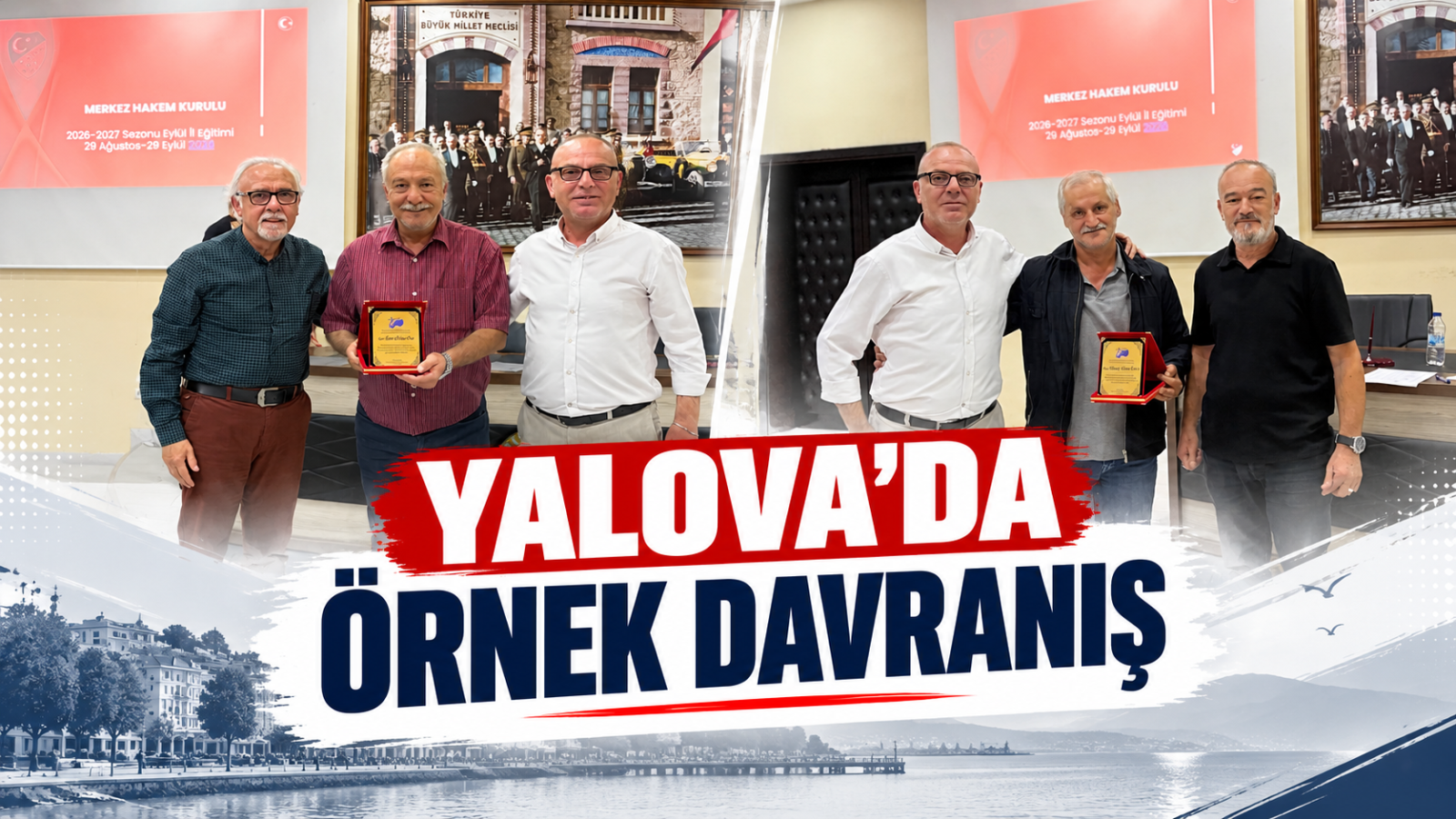 Yalova'da Örnek Davranış