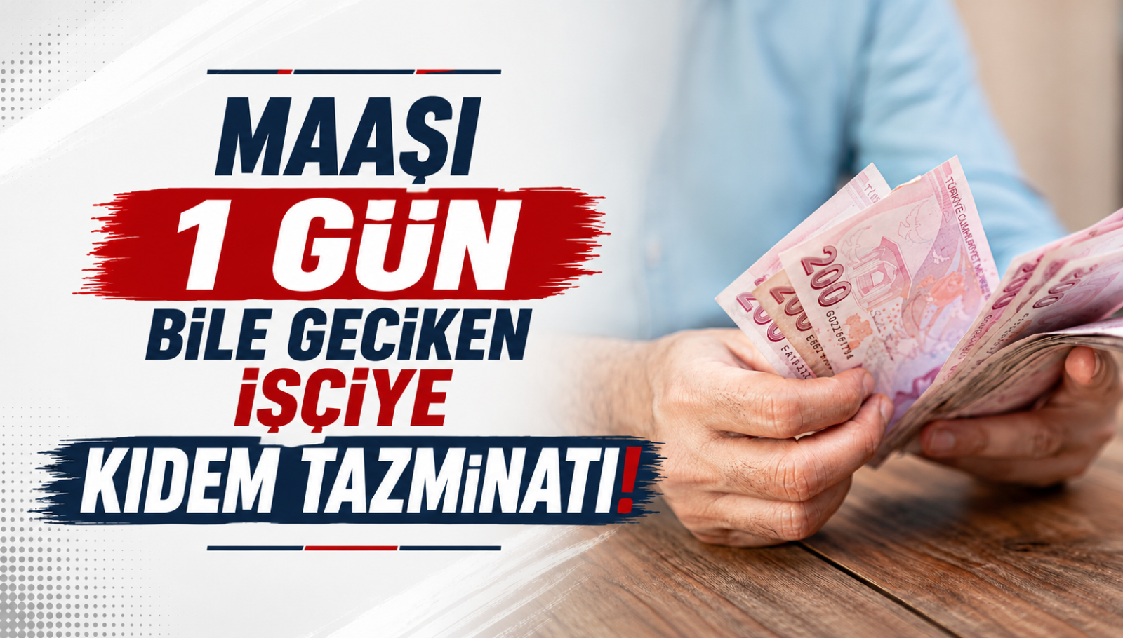 Maaşı 1 Gün Bile Geciken İşçiye Kıdem Tazminatı!