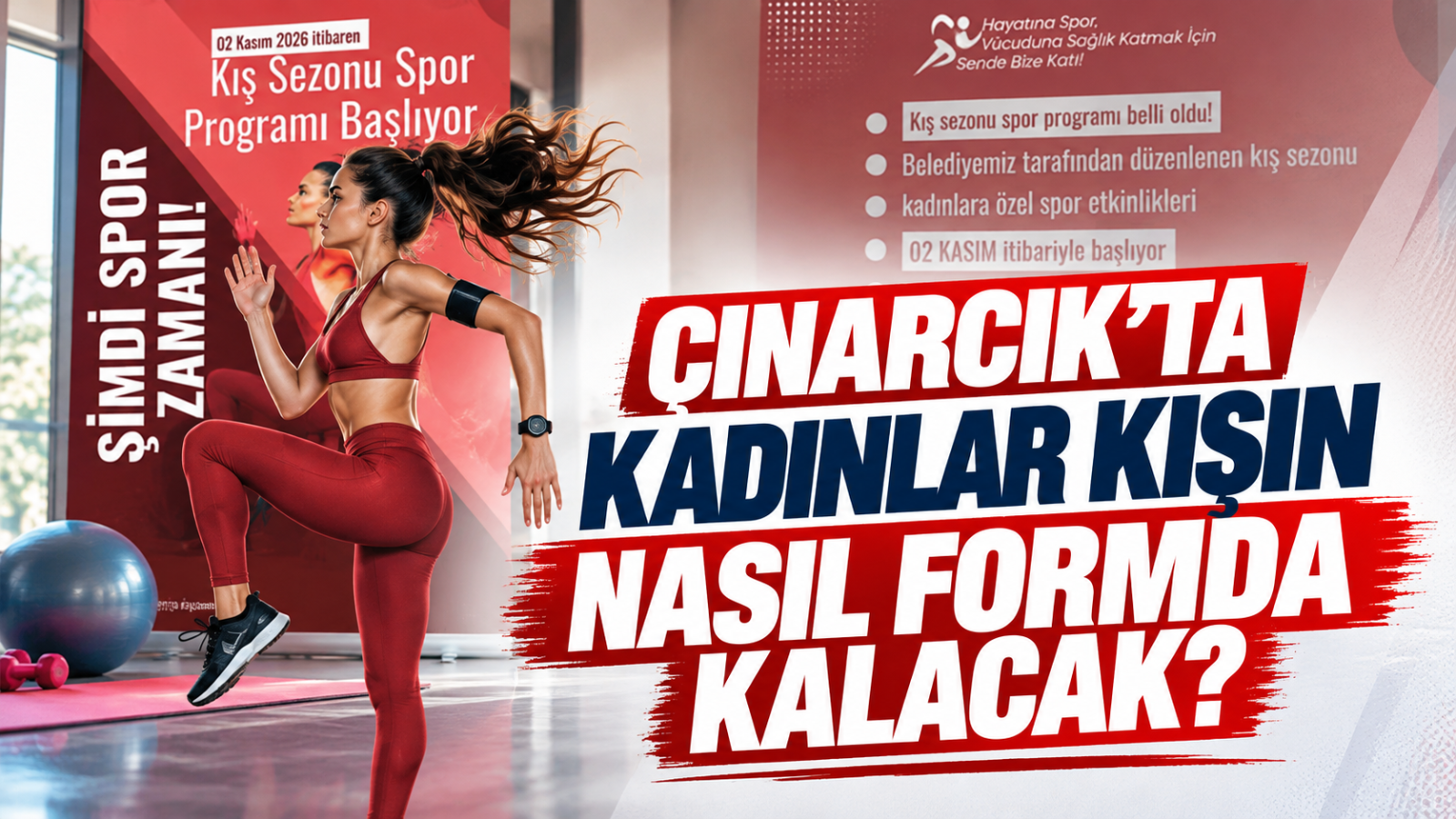 ÇINARCIK'TA KADINLAR KIŞIN NASIL FORMDA KALACAK?