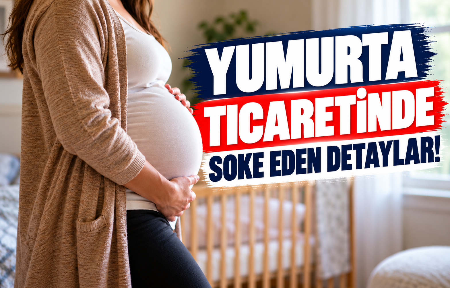 YUMURTA TİCARETİNDE ŞOKE EDEN DETAYLAR!