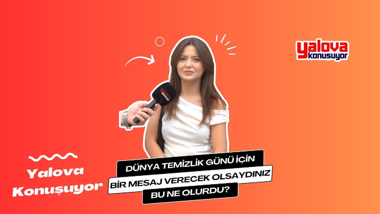 Yalova'da Temizlik Günü Mesajları: