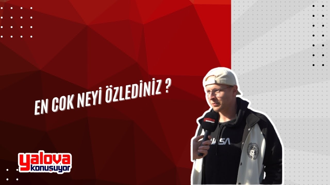 Yalova Sokaklarında Geçmişe Özlem: 'Çocukluğumu ve Eski Yalova'yı Özledim' Sesleri Yükseldi