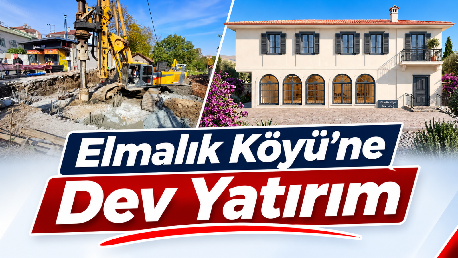 Elmalık Köyü, 15,4 Milyon TL’lik Yatırımla Modern Hizmet Binasına Kavuşuyor