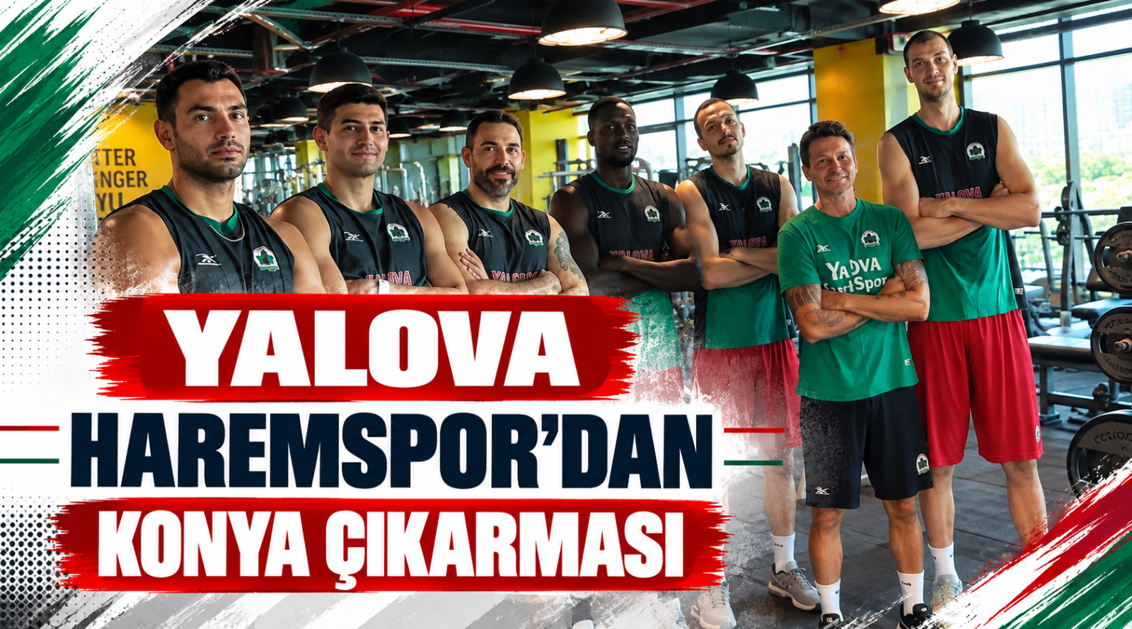 Yalova Haremspor'dan Konya Çıkarması