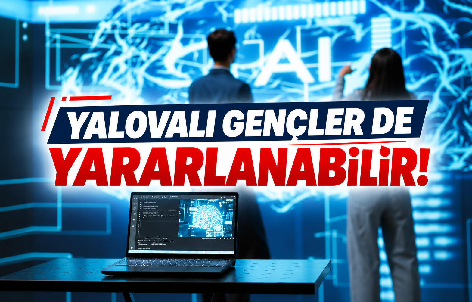YALOVALI GENÇLER DE YARARLANABİLİR!