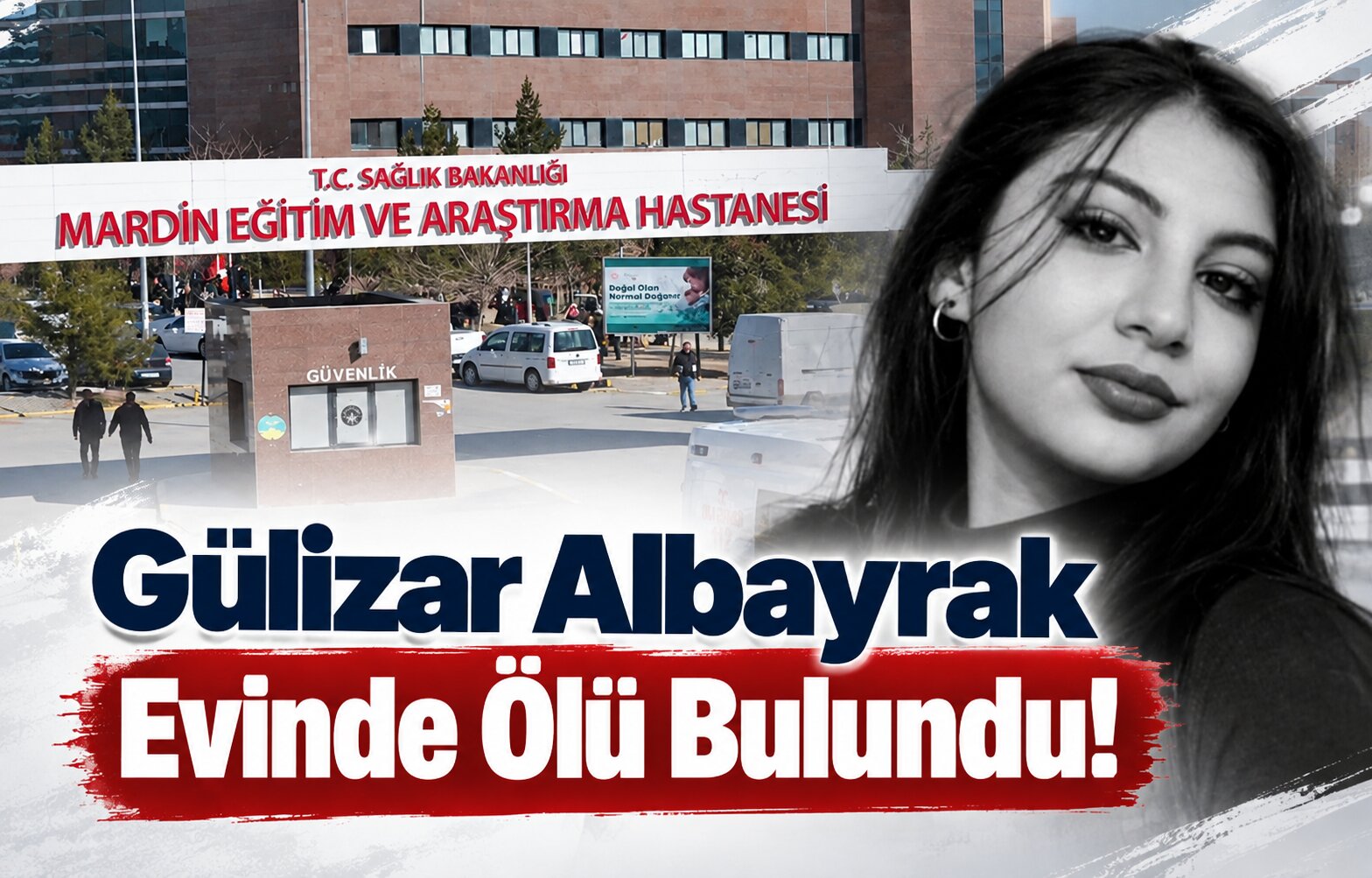Mardin’den Kahreden Haber: 17 Yaşındaki Gülizar Albayrak Evinde Ölü Bulundu!