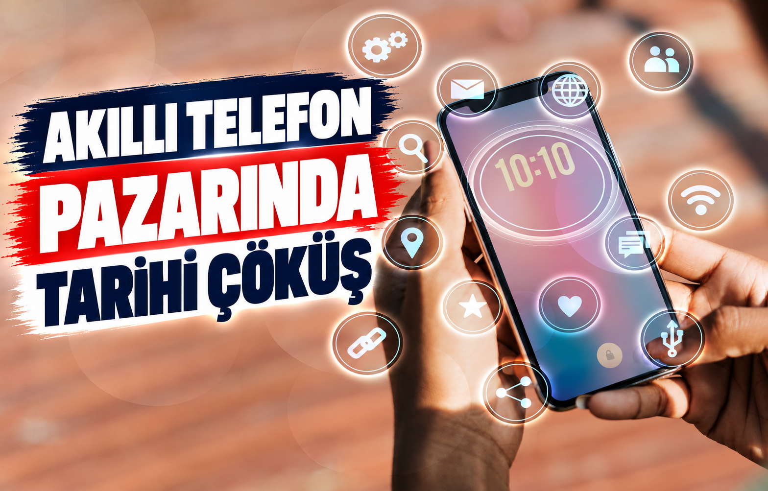 AKILLI TELEFON PAZARINDA TARİHİ ÇÖKÜŞ