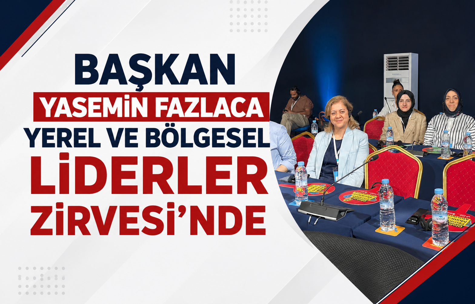 Başkan Yasemin Fazlaca Yerel ve Bölgesel Liderler Zirvesi’nde