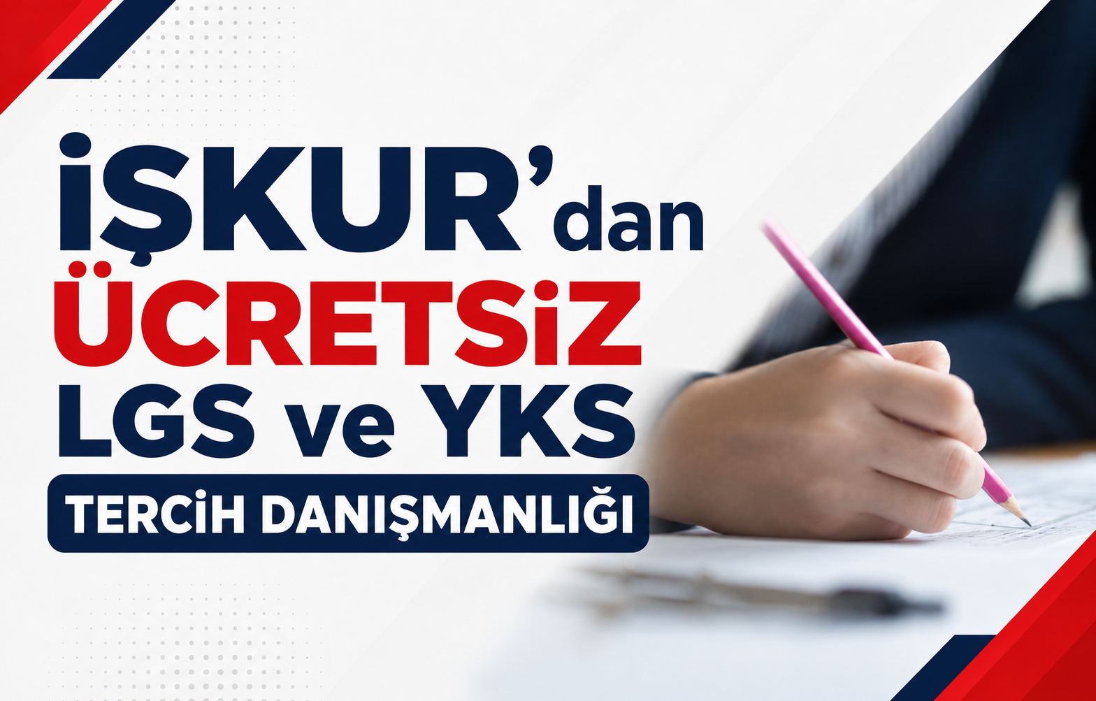 İŞKUR'dan Ücretsiz LGS ve YKS Tercih Danışmanlığı: