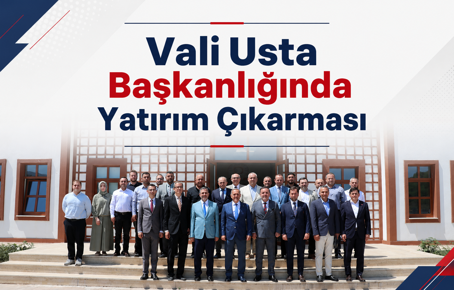Vali Usta Başkanlığında Yatırım Çıkarması