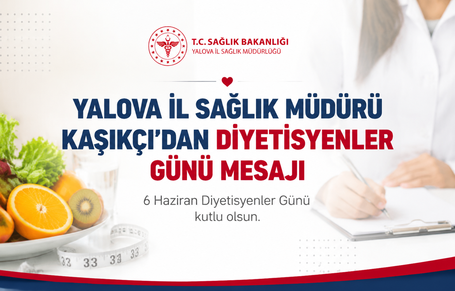 Yalova İl Sağlık Müdürü Kaşıkçı'dan Diyetisyenler Günü Mesajı: Sağlıklı Geleceğin Mimarları