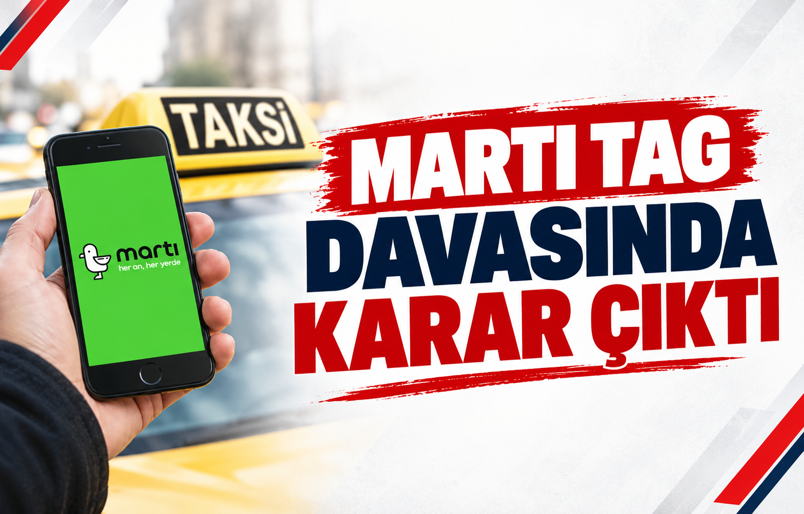 MARTI TAG DAVASINDA KARAR ÇIKTI