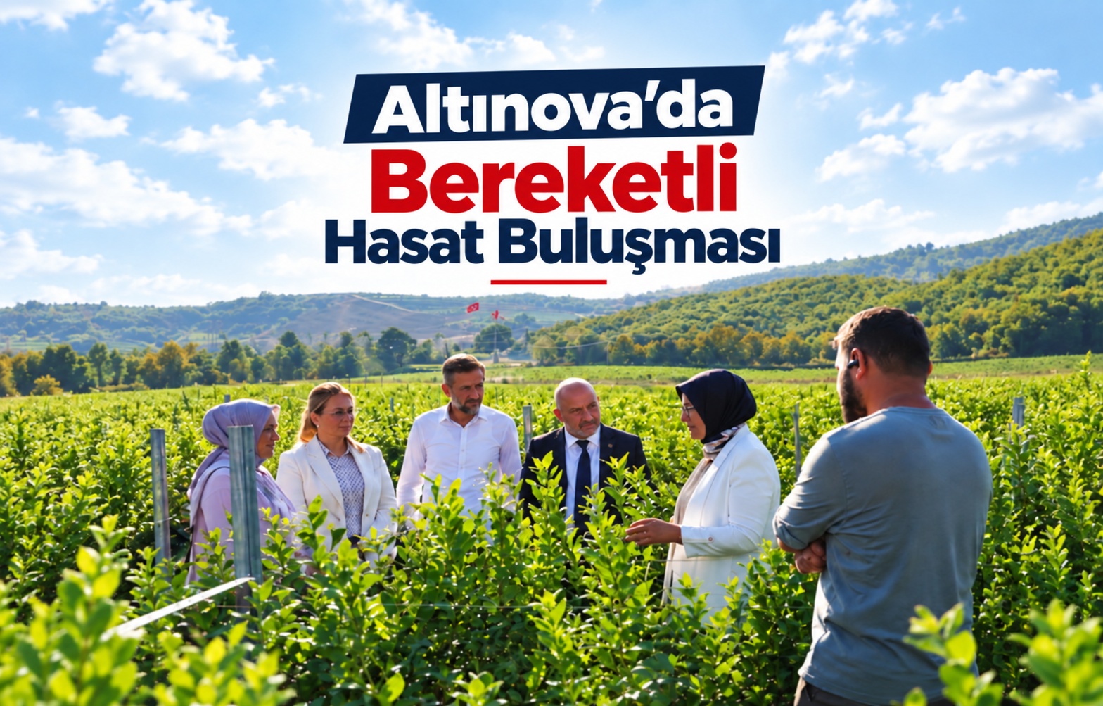 Altınova’da Bereketli Hasat Buluşması