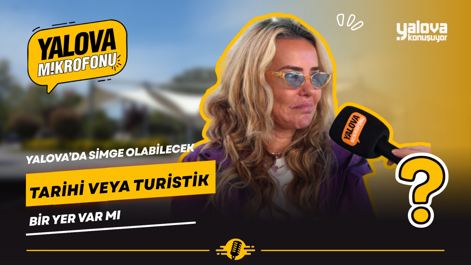 Yalovalılar Kentin Simgelerini Anlattı: 