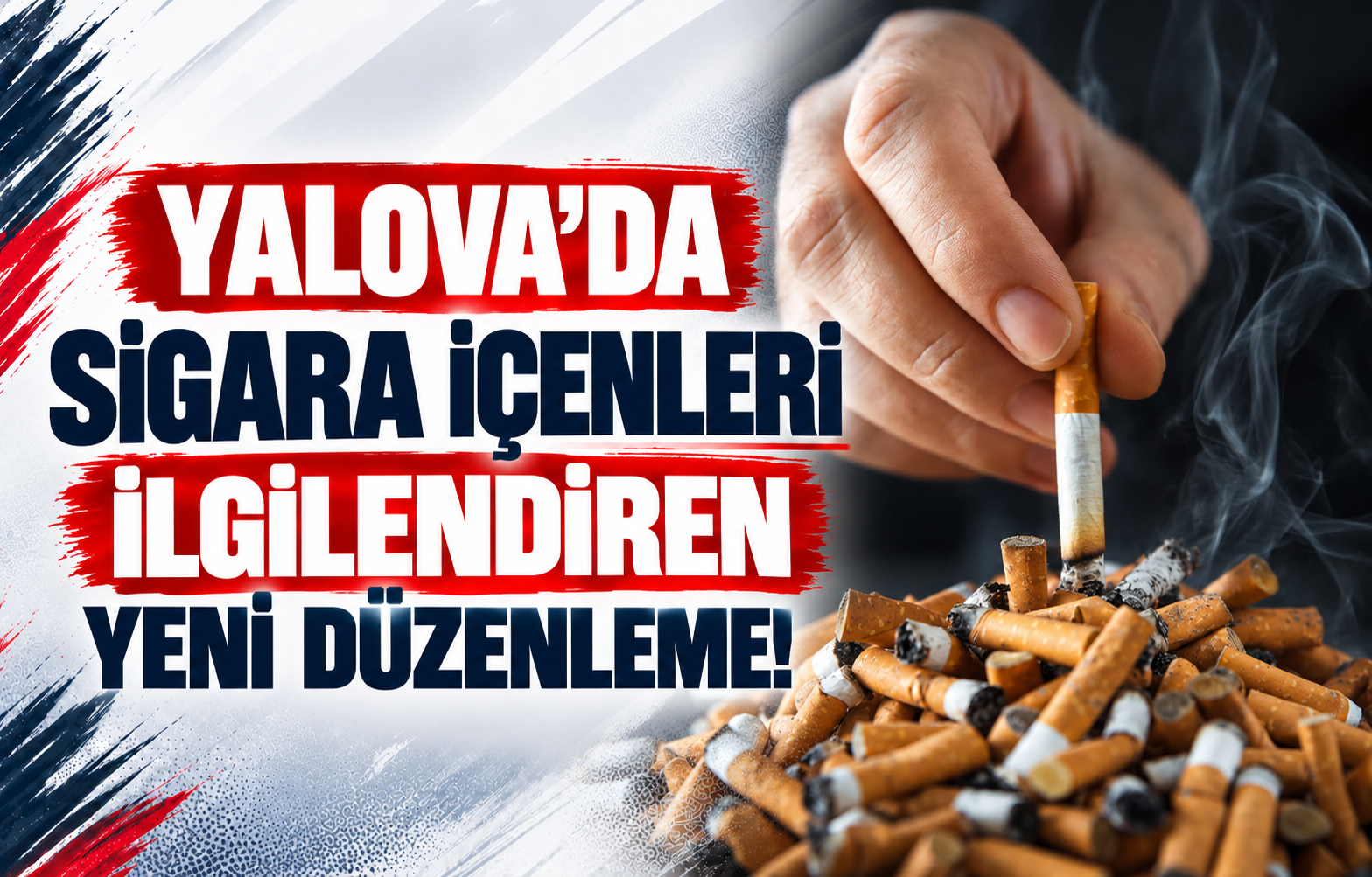 Yalova'da Sigara İçenleri İlgilendiren Yeni Düzenleme!