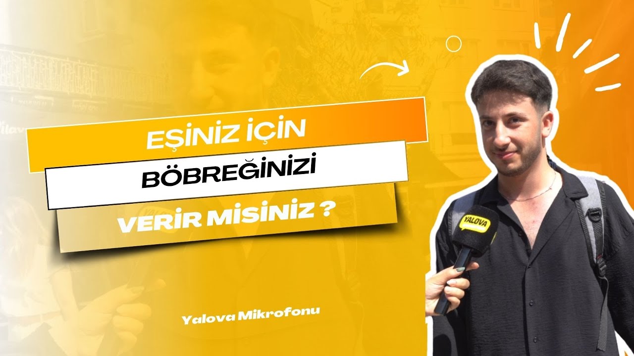 Yalovalılar Aşk İçin Böbreklerini Feda Etmeye Hazır: