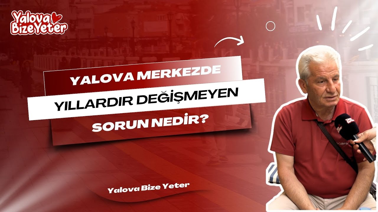 Yalova Sokaklarında Altyapı ve Trafik İsyanı: