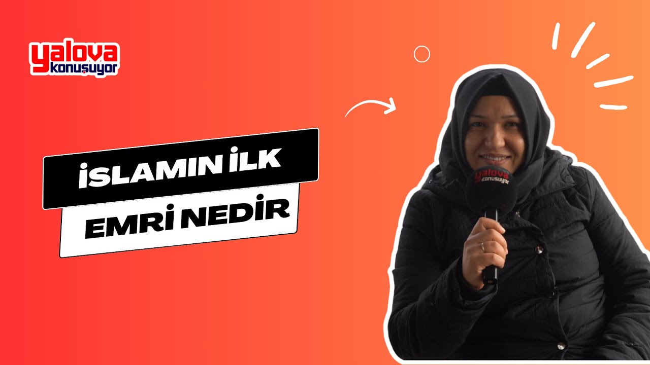 'Oku' Emri, Yalovalılar İçin İslam'ın Temeli