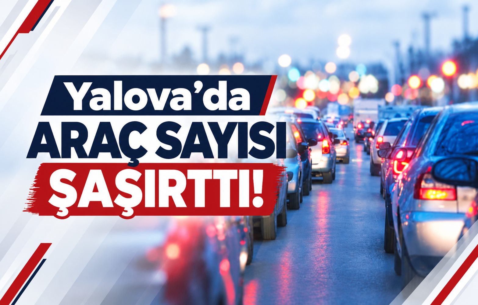 YALOVA'DA ARAÇ SAYISI HIZLA ARTIYOR