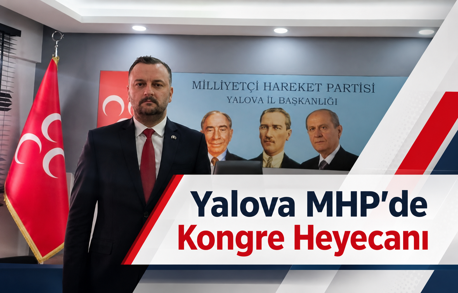 Yalova MHP’de Kongre Heyecanı