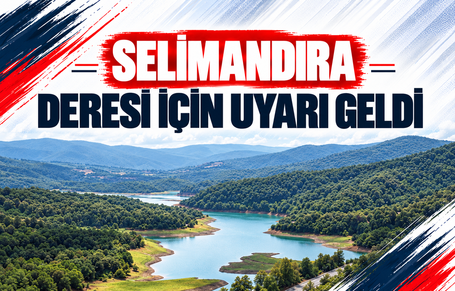 SELİMANDIRA DERESİ İÇİN UYARI GELDİ