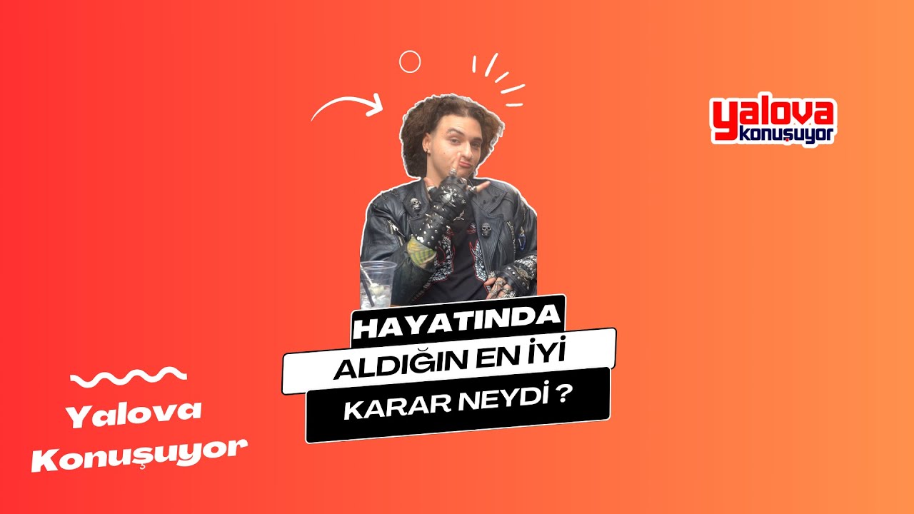 Yalovalılar Hayatlarının Dönüm Noktalarını Anlattı: