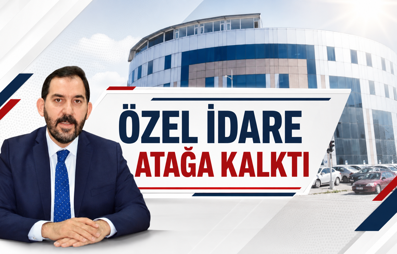 Özel İdare Atağa Kalktı