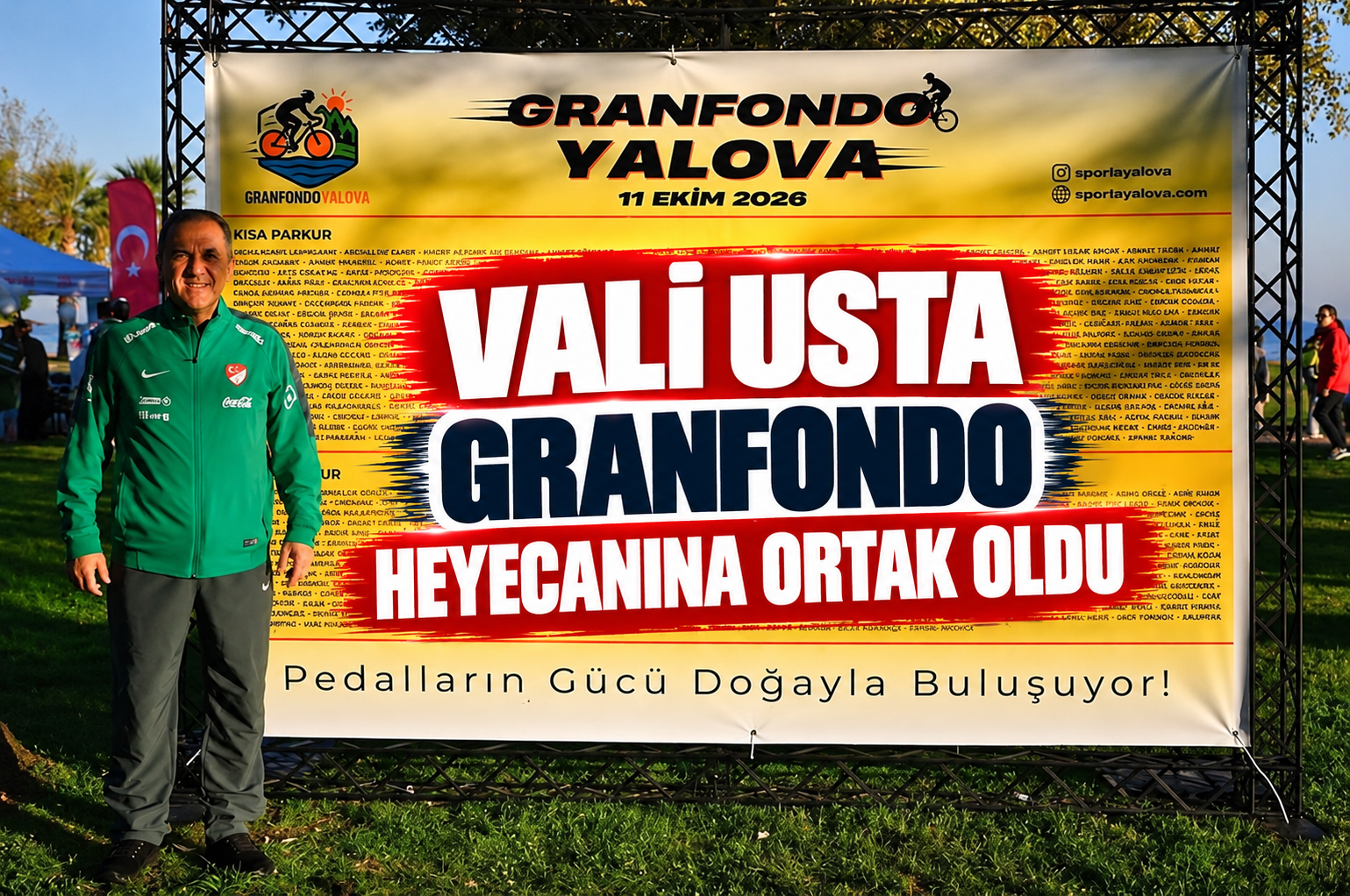 Vali Usta GranFondo Heyecanına Ortak Oldu