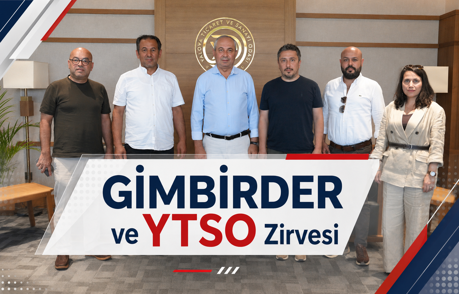 GİMBİRDER ve YTSO Zirvesi