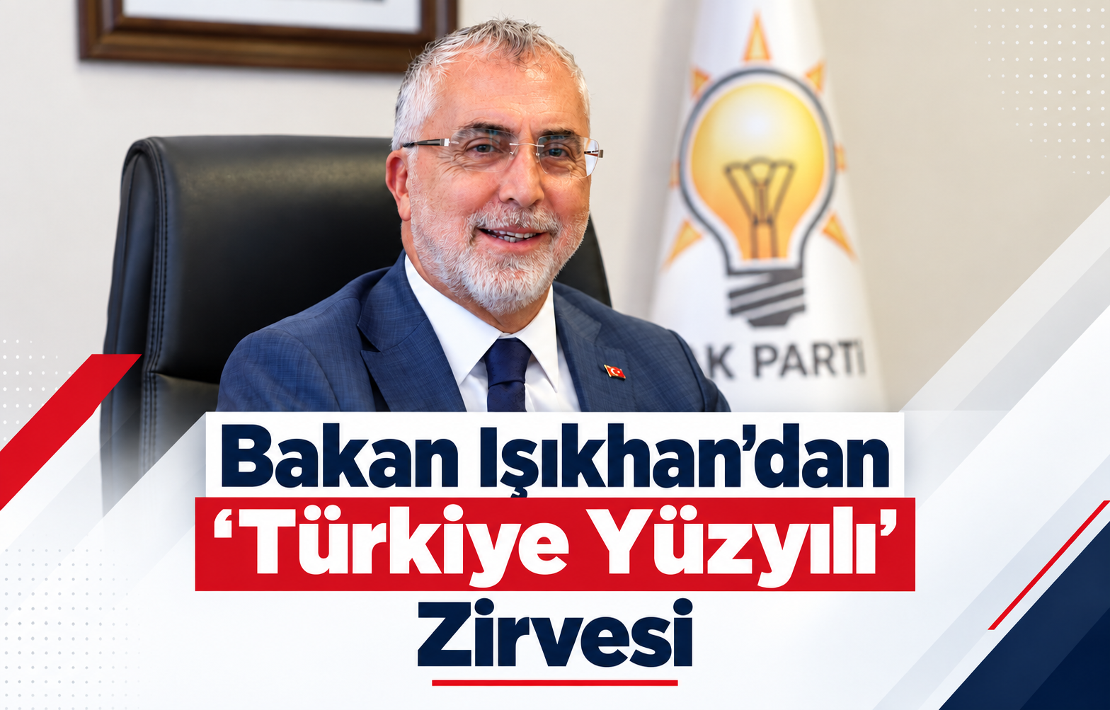 Bakan Işıkhan'dan 'Türkiye Yüzyılı' Zirvesi