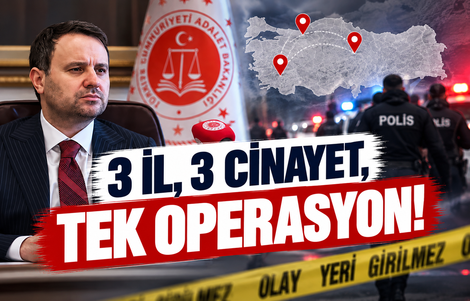 3 İl, 3 Cinayet, Tek Operasyon!