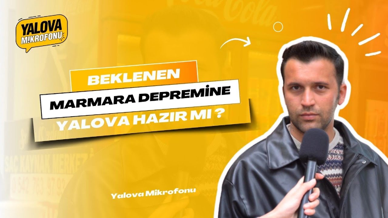 Yalova'da Deprem Hazırlığına İlişkin Vatandaş Görüşleri: