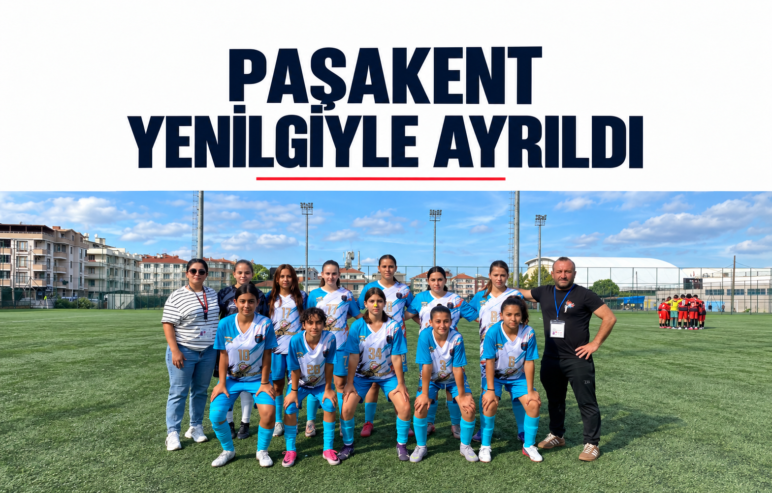 Paşakent Yenilgiyle Ayrıldı
