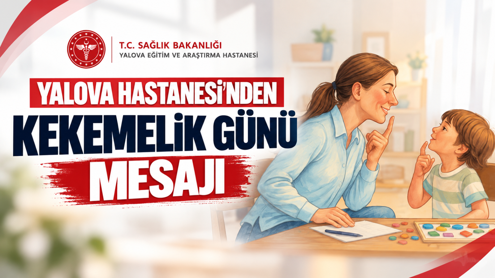 YALOVA HASTANESİ'NDEN KEKEMELİK GÜNÜ MESAJI