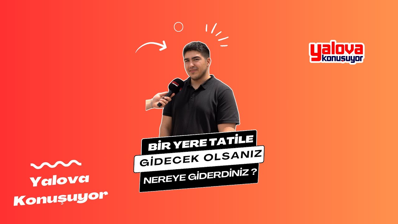 Yalovalıların Tatil Tercihleri Çeşitlilik Gösteriyor: 