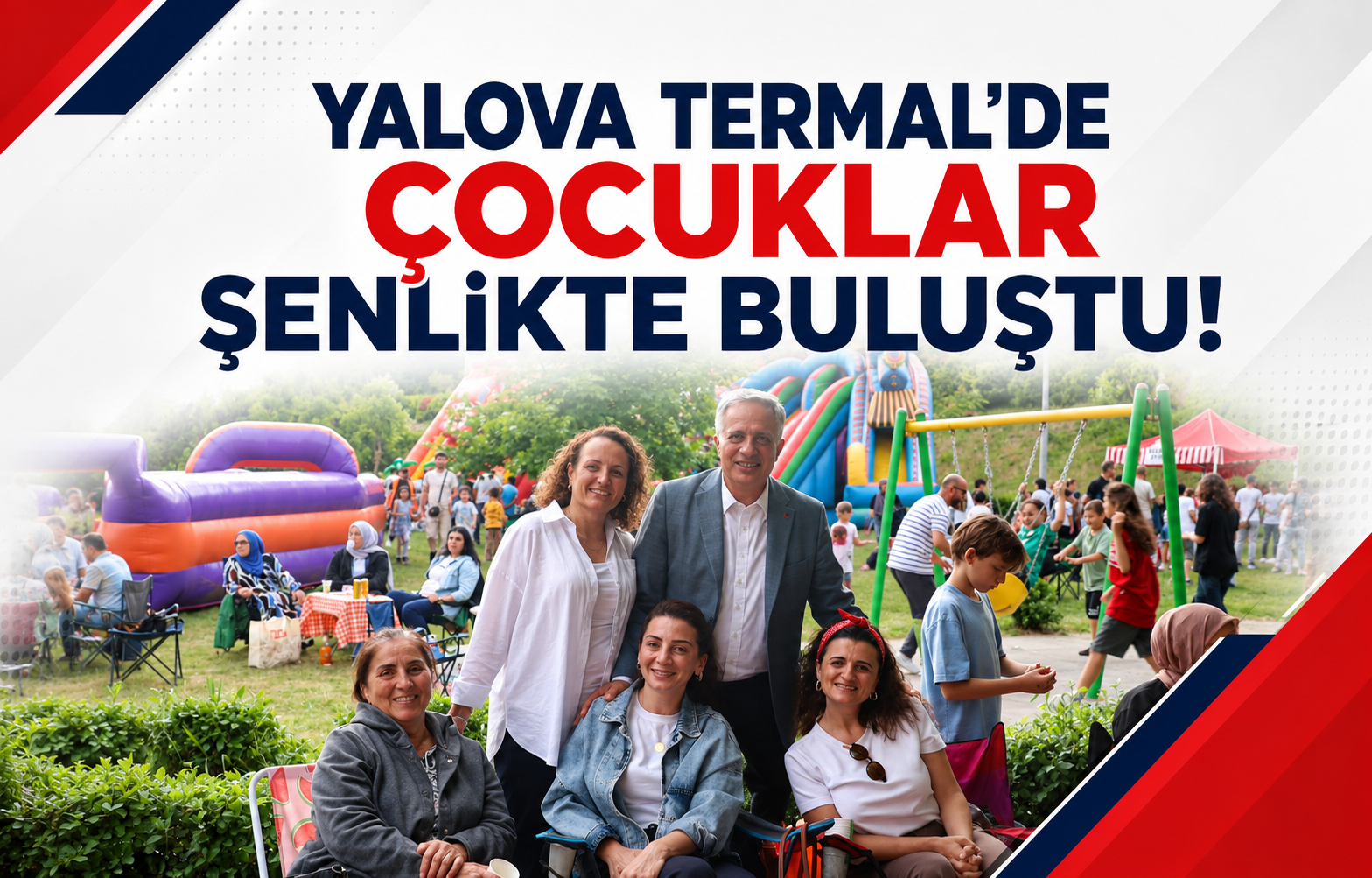 Yalova Termal'de Çocuklar Şenlikte Buluştu!