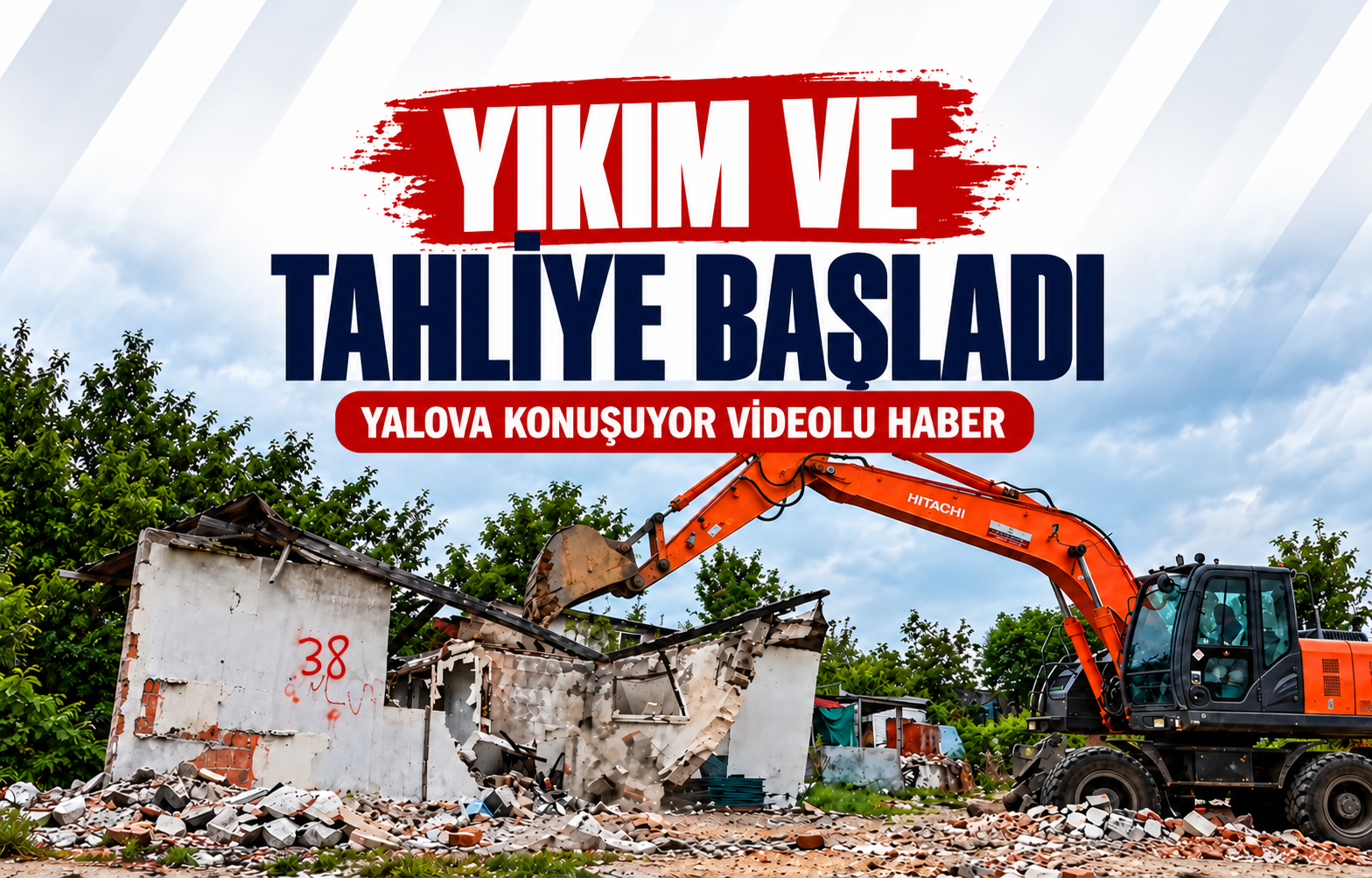 YIKIM VE TAHLİYE BAŞLADI