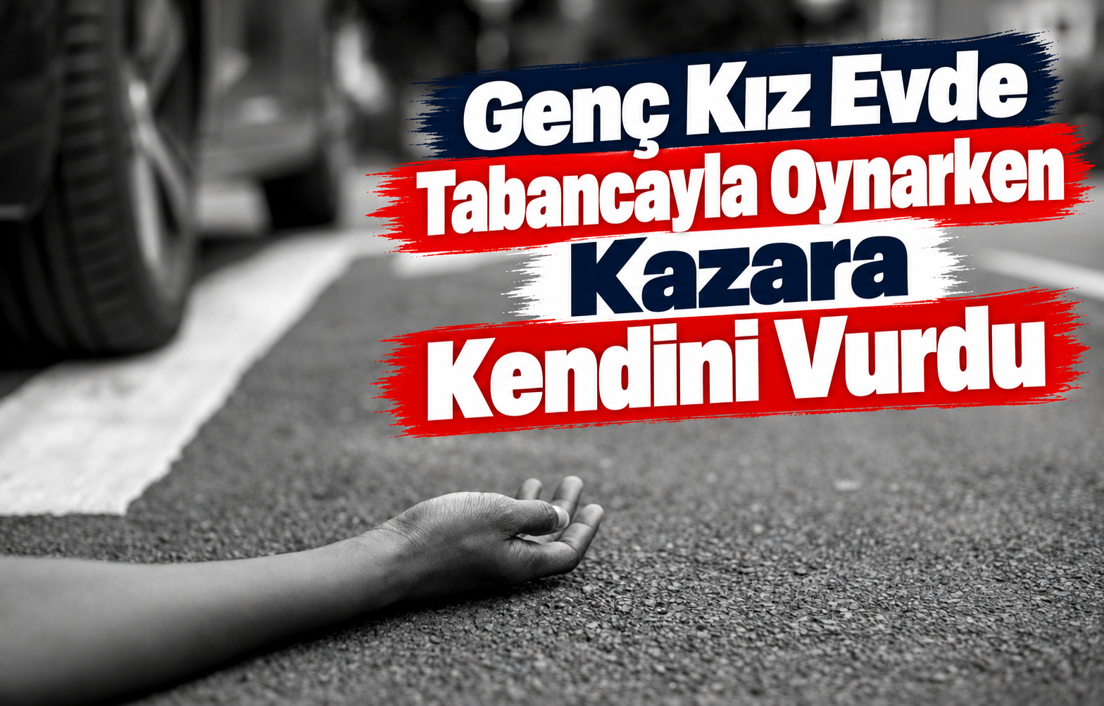 Genç Kız Evde Tabancayla Oynarken Kazara Kendini Vurdu