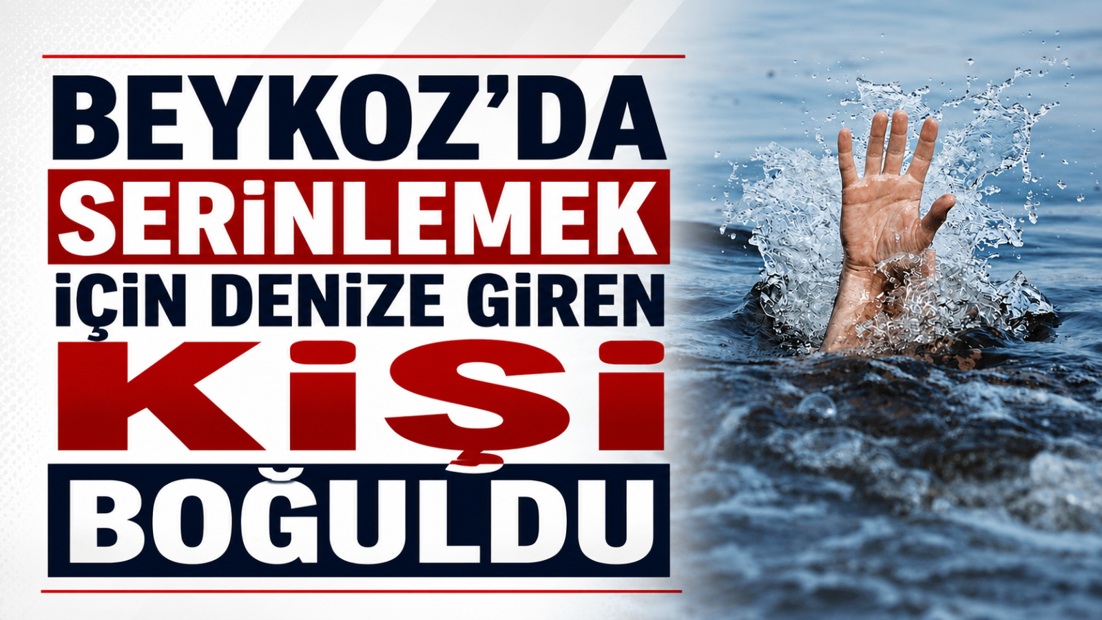 Beykoz Riva'da Serinlemek İsteyen Kişi Denizde Boğuldu