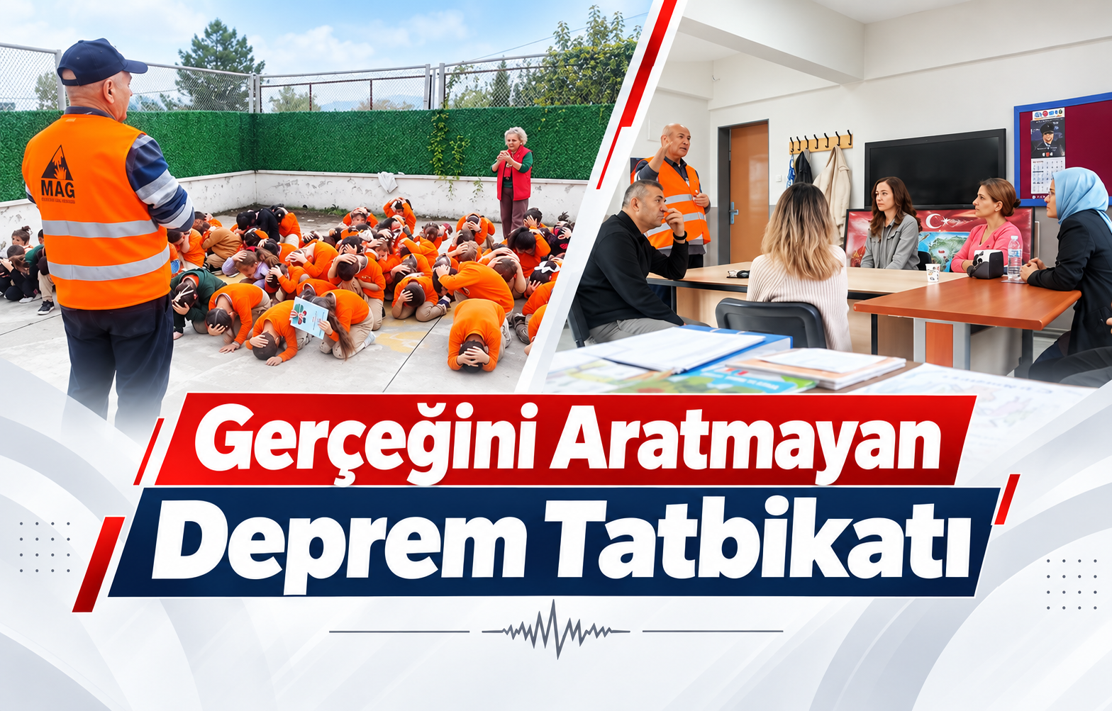 GERÇEĞİNİ ARATMAYAN DEPREM TATBİKATI