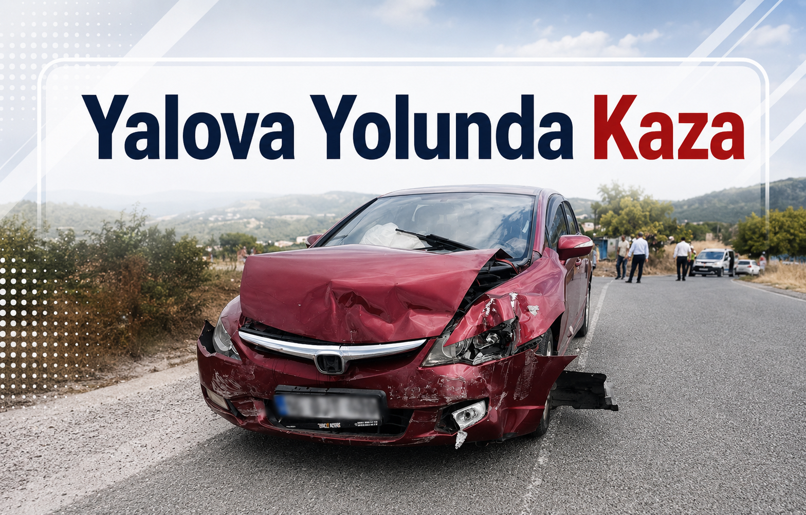 Yalova Yolunda Kaza